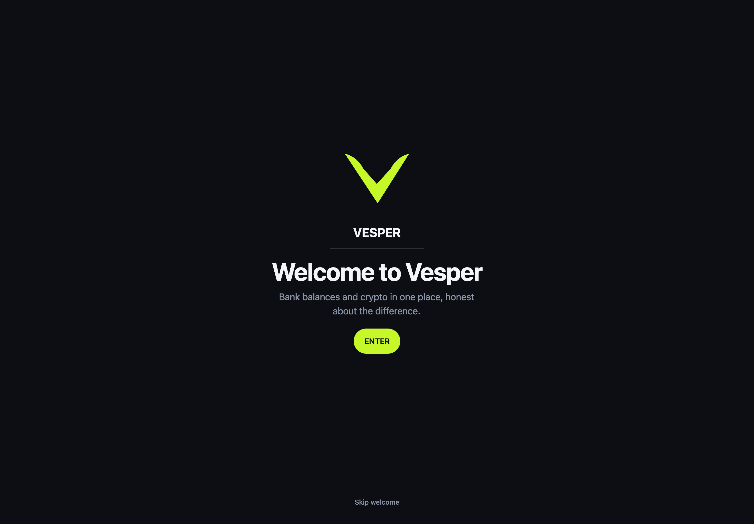 Vesper entry screen with its V identity, greeting and Enter action